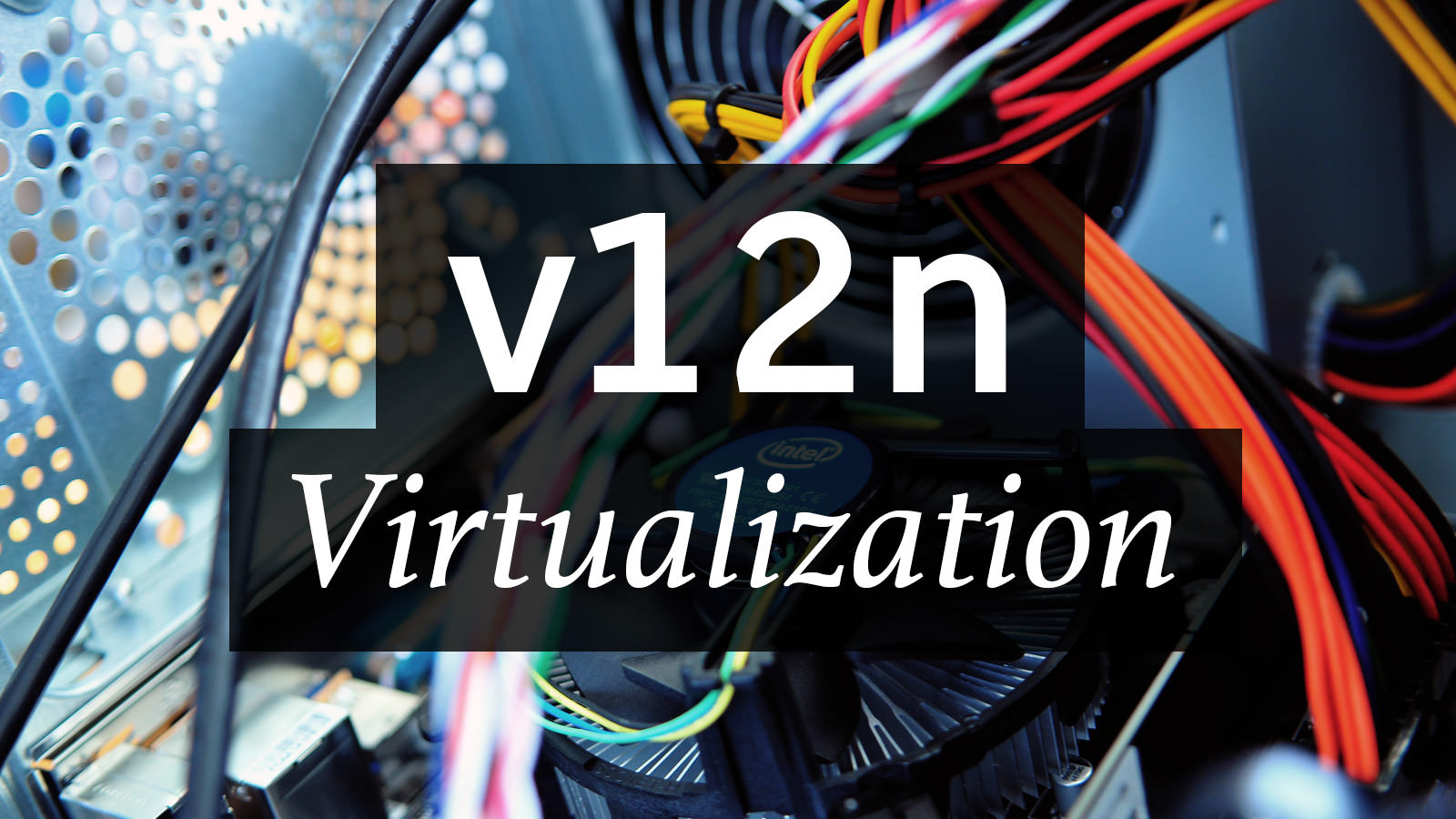 Numeronym for Virtualization