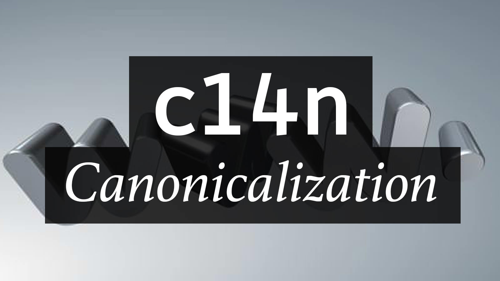 Numeronym for Canonicalization