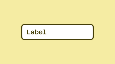 A screenshot that shows a generic input field, with a value of ‘Label’.